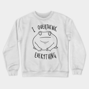 overthink Crewneck Sweatshirt